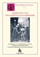 Ebook Vita scritta da se medesimo di Giambattista Vico, Fabrizio Lomonaco (a cura di) edito da Diogene Edizioni