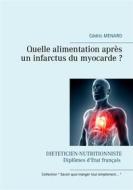 Ebook Quelle alimentation après un infarctus du myocarde ? di Cédric Menard edito da Books on Demand