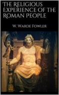 Ebook The Religious Experience of the Roman People di W. Warde Fowler edito da Books on Demand