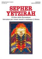 Ebook Sepher Yetzirah di Anonimo edito da Edizioni Mediterranee