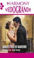 Ebook Maestro d'amore di Maggie Cox, Kate Hardy edito da HarperCollins Italia