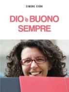 Ebook DIO è BUONO SEMPRE di SIMONE CIGNI edito da Primula Editore