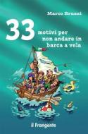 Ebook 33 motivi per non andare in barca a vela di Marco Bruzzi edito da Edizioni Il Frangente