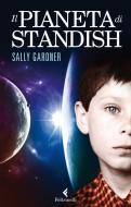 Ebook Il pianeta di Standish di Sally Gardner edito da Feltrinelli Editore