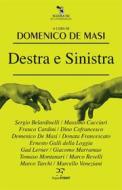 Ebook Destra e sinistra di Domenico De Masi edito da PaperFIRST