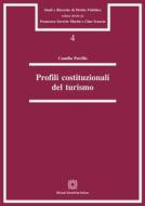 Ebook Profili costituzionali del turismo di Camilla Petrillo edito da Edizioni Scientifiche Italiane - ESI