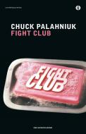 Ebook Fight club di Palahniuk Chuck edito da Mondadori