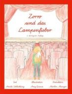Ebook Zorro und das Lampenfieber di Amelie Schlichting, Amy Quinn edito da Books on Demand
