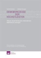 Ebook Denkwerkzeuge der Höchstleister di Gerhard Wohland, Matthias Wiemeyer edito da UNIBUCH
