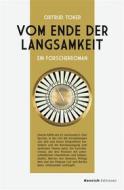 Ebook Vom Ende der Langsamkeit di Ortrud Toker edito da Henrich