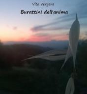Ebook Burattini dell'anima di Vito Vergara edito da Vito Vergara