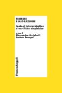Ebook Rimesse e migrazione. Ipotesi interpretative e verifiche empiriche di AA. VV. edito da Franco Angeli Edizioni