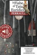 Ebook Fiabe Sonore Perrault 2 - Cenerentola; Pollicino; Barbablù; I desideri inutili di Charles Perrault edito da Edimedia