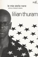 Ebook Le mie stelle nere da Lucy a Barack Obama di Thuram Lilian edito da ADD Editore