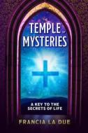Ebook The Temple of Mysteries di Francia La Due edito da Radiant Books
