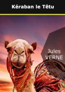 Ebook Kéraban le Têtu di Jules Verne edito da Books on Demand