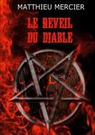 Ebook Le réveil du diable di Matthieu Mercier edito da Books on Demand