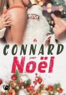 Ebook Un connard pour Noël di Anne Lejeune edito da Art en Mots Éditions