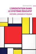 Ebook L&apos;orientation dans le système éducatif di Dominique Odry edito da Mardaga