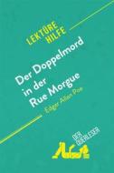 Ebook Der Doppelmord in der Rue Morgue von Edgar Allan Poe (Lektürehilfe) di Cécile Perrel, derQuerleser edito da derQuerleser.de