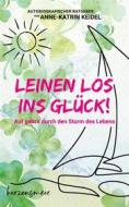 Ebook Leinen los ins Glück! di Anne-Katrin Keidel edito da Books on Demand