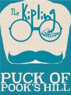 Ebook Puck of Pook's Hill di Rudyard Kipling edito da Kipling Press