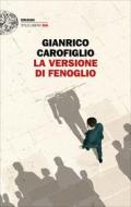 Ebook La versione di Fenoglio di Carofiglio Gianrico edito da Einaudi