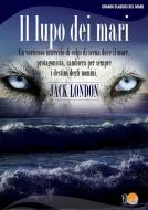 Ebook Il lupo dei mari di Jack London edito da Il Pirata
