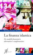 Ebook La finanza islamica di Jouaber-Snoussi Kaouther edito da O barra O