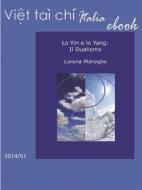 Ebook Lo Yin e lo Yang Il Dualismo di LORENA MARSIGLIO edito da Youcanprint