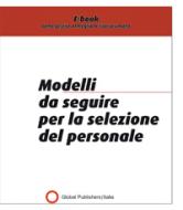 Ebook I modelli da seguire per la selezione del personale di Redazione Global Publishers edito da Global Publishers Italia