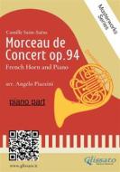 Ebook (piano part) Morceau de Concert op.94 for French Horn and Piano di Camille Saint Saens, Angelo Piazzini edito da Glissato Edizioni Musicali