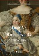 Ebook Louis XV et Marie Leczinska di Pierre de Nolhac edito da Books on Demand