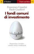 Ebook I fondi comuni di investimento di Francesco Cesarini, Paolo Gualtieri edito da Società editrice il Mulino, Spa