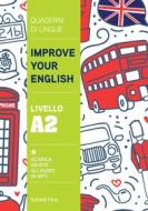 Ebook Improve your English. Livello A2 di Griffiths Clive Malcom edito da Demetra