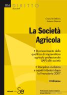 Ebook La società agricola di De Stefanis Cinzia, Quercia Antonio edito da Sistemi Editoriali