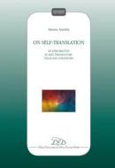 Ebook On Self-translation di Simona Anselmi edito da LED Edizioni Universitarie