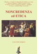 Ebook Non credenza ed etica di AA. VV. edito da Abel Books