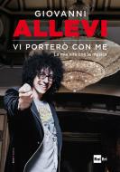 Ebook VI PORTERÒ CON ME di Giovanni Allevi edito da Rai Libri