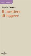 Ebook Il mestiere di leggere di Roberto Russo, Rogelio Guedea edito da Graphe.it edizioni