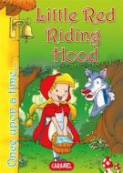 Ebook Little Red Riding Hood di Jesús Lopez Pastor, Once Upon a Time, Jacob and Wilhelm Grimm edito da Caramel