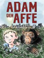 Ebook Adam der Affe di Wolfgang Wambach edito da Books on Demand