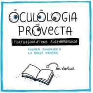 Ebook Oculologia provecta di Andrea Jungherr, Liv Merle Kantak edito da Books on Demand
