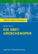 Ebook Die Dreigroschenoper. Königs Erläuterungen. di Rüdiger Bernhardt, Bertolt Brecht edito da Bange, C., Verlag GmbH