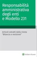 Ebook Responsabilità amministrativa degli enti e modello 231 - digital collection di AA. VV. edito da Ipsoa