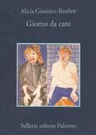 Ebook Giorno da cani di Alicia Giménez-Bartlett edito da Sellerio Editore