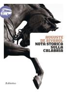 Ebook Nota storica sulla Calabria di Auguste de Rivarol edito da Rubbettino Editore