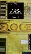 Ebook A casa di Galileo di Massimo Ricciolini edito da Guaraldi