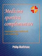 Ebook Medicina sportiva complementare di Philip Maffetone edito da Castello Editore