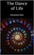 Ebook The Dance of Life di Havelock Ellis edito da PubMe